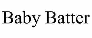 BABY BATTER