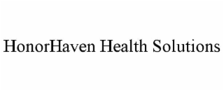 HONORHAVEN HEALTH SOLUTIONS