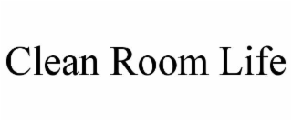 CLEAN ROOM LIFE