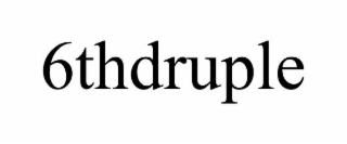 6THDRUPLE