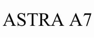 ASTRA A7