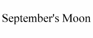SEPTEMBER'S MOON