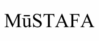 MŪSTAFA