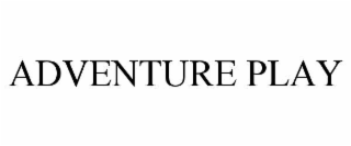 ADVENTURE PLAY