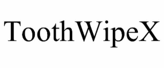 TOOTHWIPEX