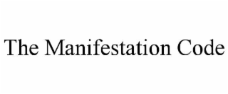 THE MANIFESTATION CODE