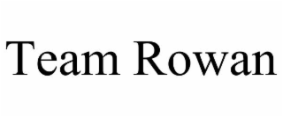 TEAM ROWAN