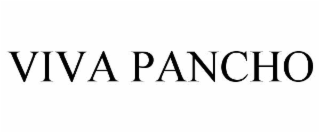VIVA PANCHO