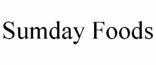SUMDAY FOODS