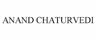 ANAND CHATURVEDI