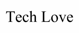 TECH LOVE