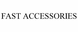 FAST ACCESSORIES
