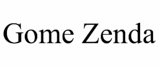 GOME ZENDA