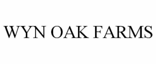 WYN OAK FARMS