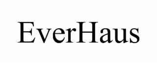 EVERHAUS