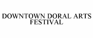DOWNTOWN DORAL ARTS FESTIVAL