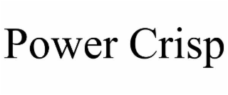 POWER CRISP