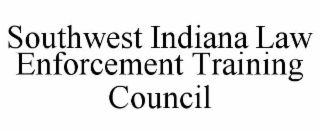 SOUTHWEST INDIANA LAW ENFORCEMENT TRAINING COUNCIL