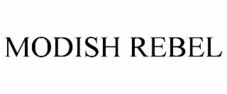 MODISH REBEL