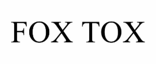 FOX TOX