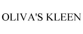 OLIVA'S KLEEN