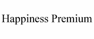 HAPPINESS PREMIUM