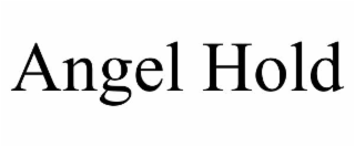 ANGEL HOLD