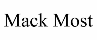 MACK MOST