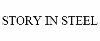 STORY IN STEEL