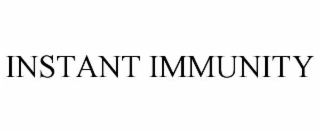 INSTANT IMMUNITY