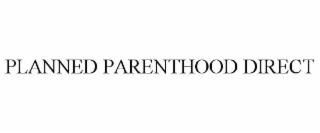 PLANNED PARENTHOOD DIRECT