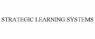 STRATEGIC LEARNING SYSTEMS