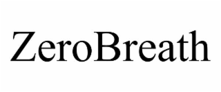 ZEROBREATH