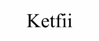 KETFII
