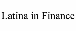 LATINA IN FINANCE