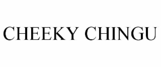CHEEKY CHINGU