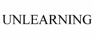 UNLEARNING