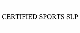 CERTIFIED SPORTS SLP
