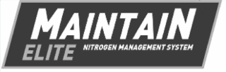 MAINTAIN ELITE NITROGEN MANAGEMENT SYSTEM