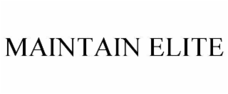 MAINTAIN ELITE