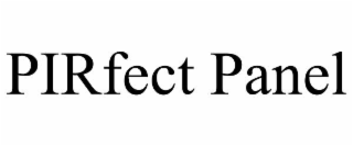PIRFECT PANEL