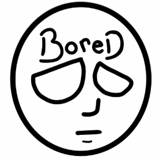 BORED