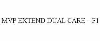 MVP EXTEND DUAL CARE – F1