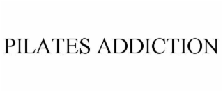 PILATES ADDICTION