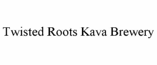 TWISTED ROOTS KAVA BREWERY