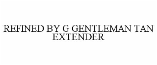 REFINED BY G GENTLEMAN TAN EXTENDER