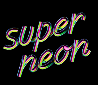 SUPER NEON