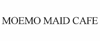 MOEMO MAID CAFE