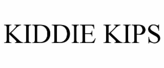 KIDDIE KIPS