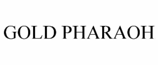 GOLD PHARAOH
